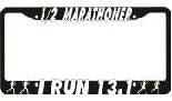 The Triathlete Store 1/2 MARATHONER - I RUN 13.1 License Plate Frame | Other