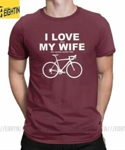 The Triathlete Store I LOVE MY WIFE When MY WIFE Lets Me Buy Another Bike Men's T-Shirt | Bike T-Shirts -New Triathlete Store hY2n7fE9u0KVKiG4THa6O9Uys